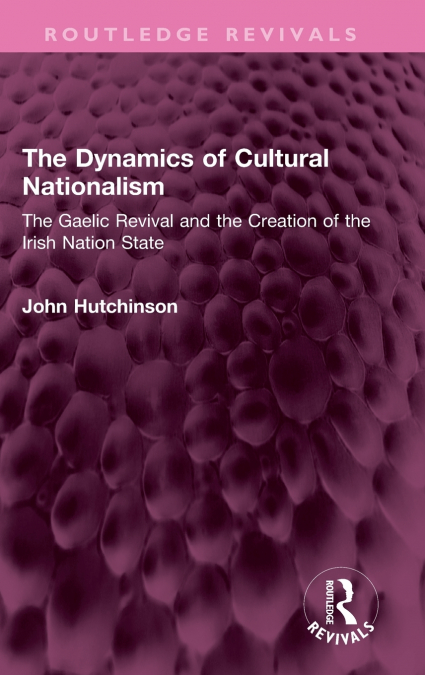 The Dynamics of Cultural Nationalism