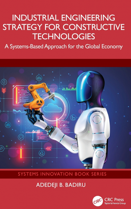 Industrial Engineering Strategy for Constructive Technologies