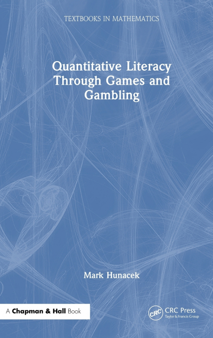 Quantitative Literacy Through Games and Gambling