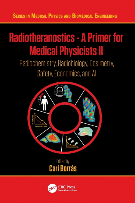 Radiotheranostics - A Primer for Medical Physicists II