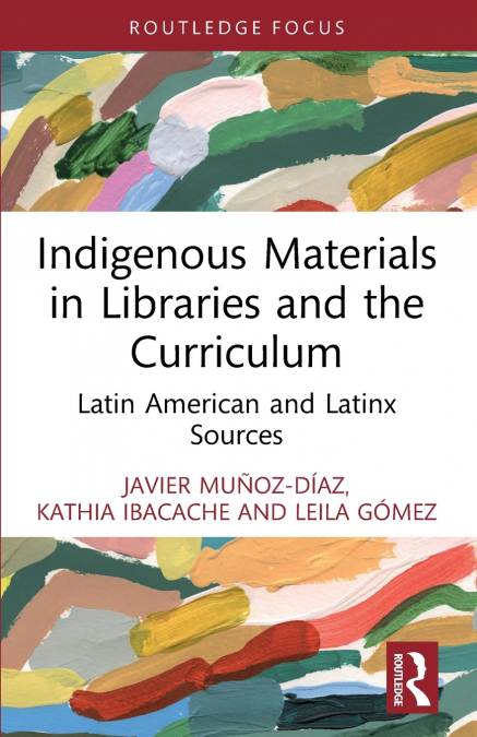 Indigenous Materials in Libraries and the Curriculum