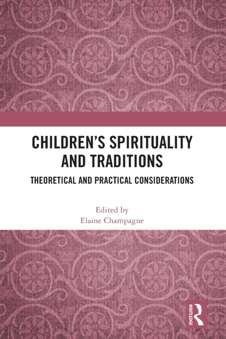 Children’s Spirituality and Traditions