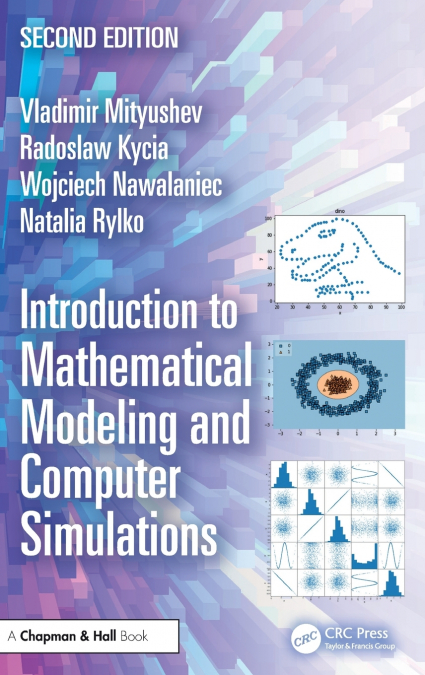 Introduction to Mathematical Modeling and Computer Simulations