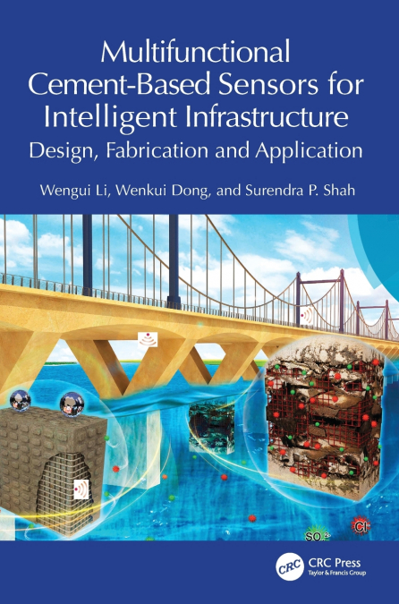 Multifunctional Cement-Based Sensors for Intelligent Infrastructure