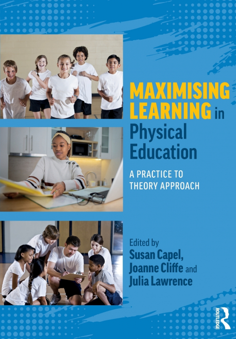 Maximising Learning in Physical Education