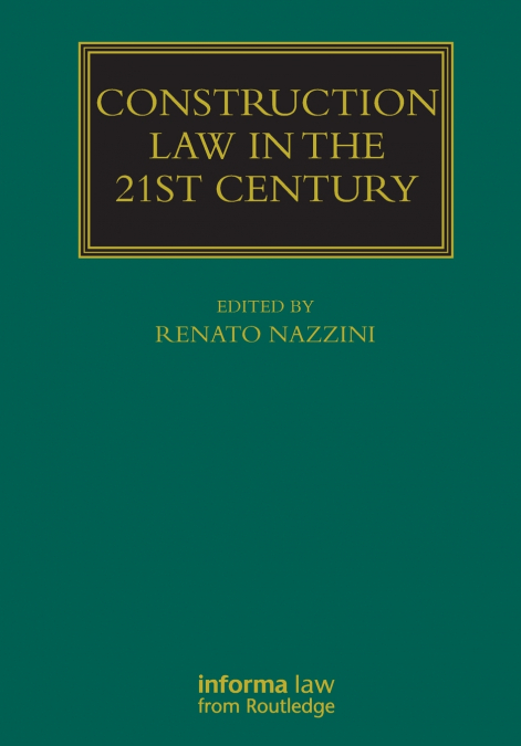 Construction Law in the 21st Century