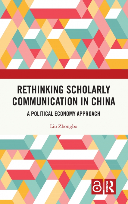 Rethinking Scholarly Communication in China