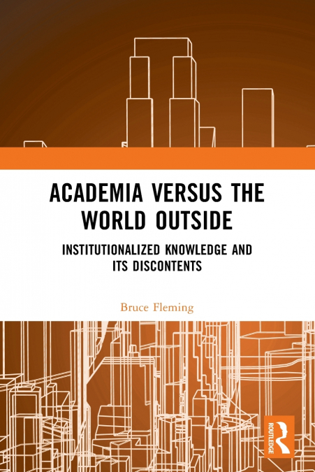 Academia versus the World Outside