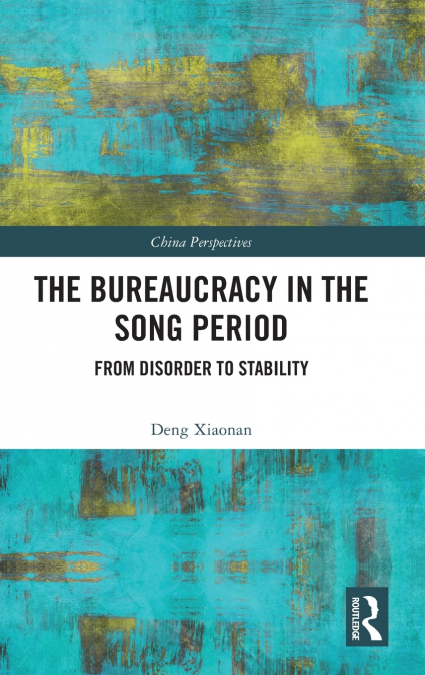The Bureaucracy in the Song Period