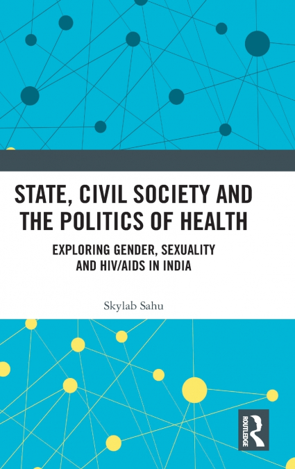 State, Civil Society and the Politics of Health