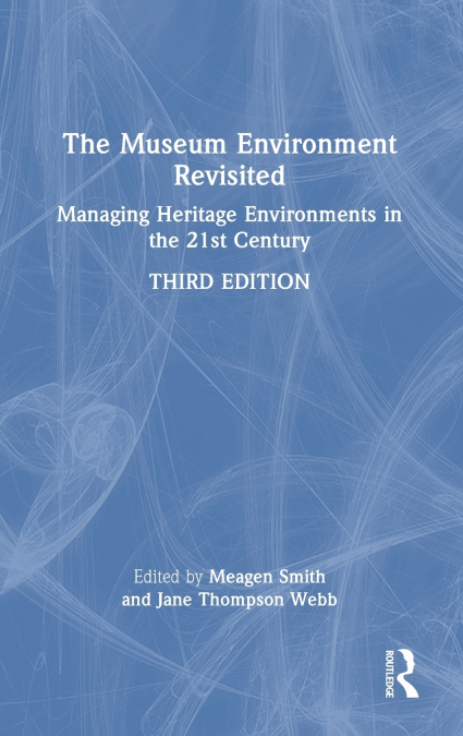 The Museum Environment Revisited