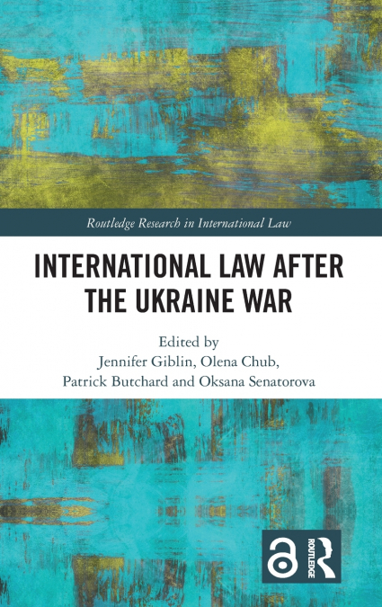 International Law After the Ukraine War