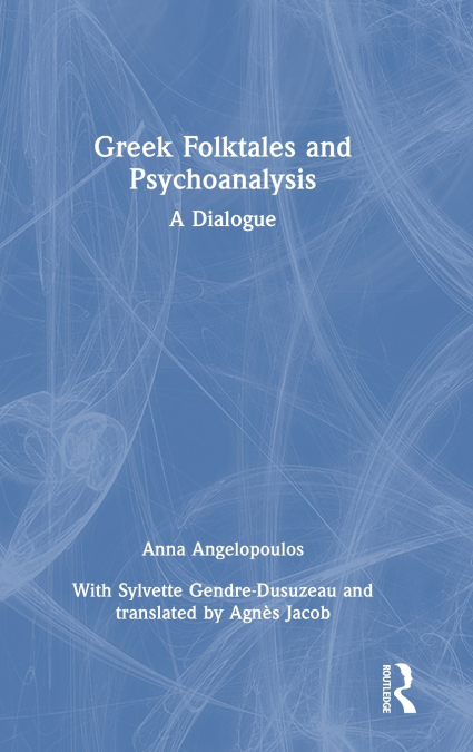 Greek Folktales and Psychoanalysis