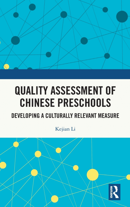 Quality Assessment of Chinese Preschools