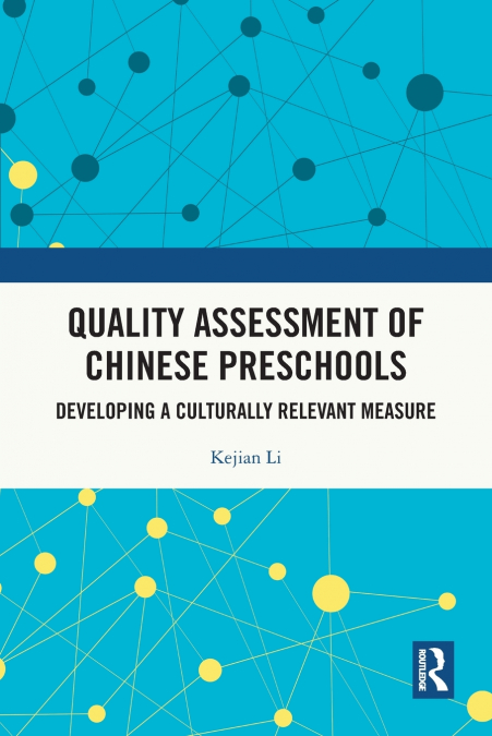 Quality Assessment of Chinese Preschools