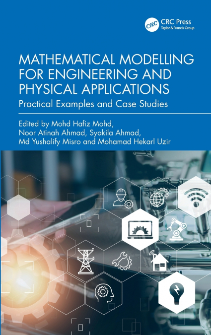 Mathematical Modelling for Engineering and Physical Applications