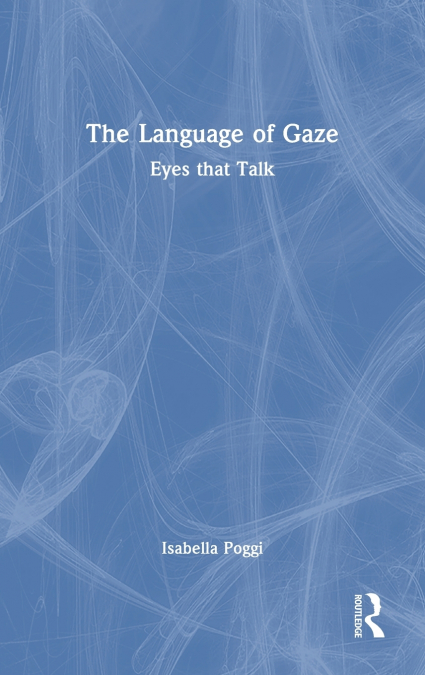The Language of Gaze
