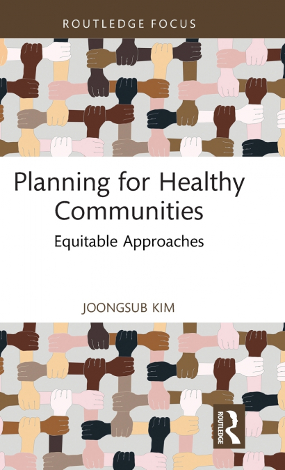 Planning for Healthy Communities