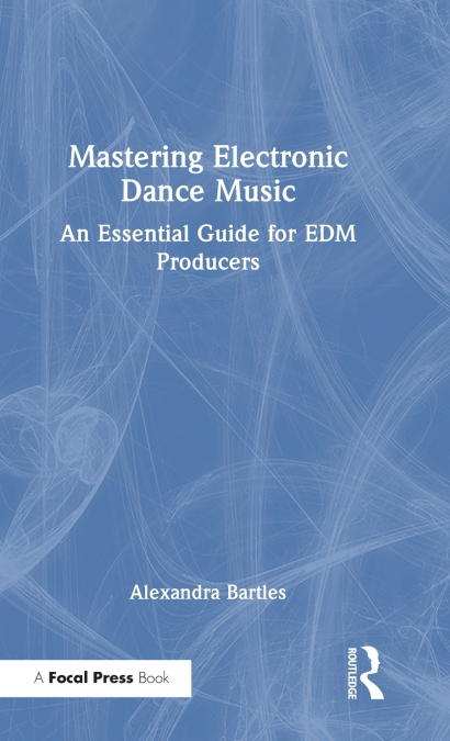Mastering Electronic Dance Music