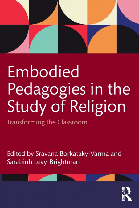 Embodied Pedagogies in the Study of Religion