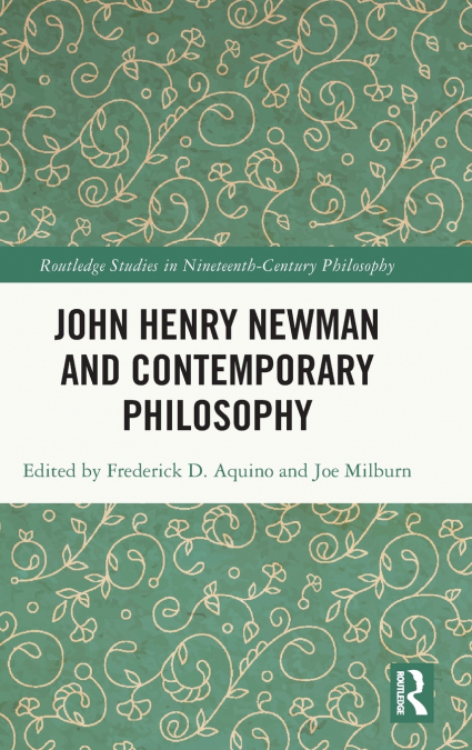 John Henry Newman and Contemporary Philosophy