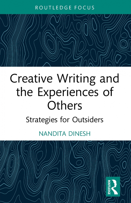Creative Writing and the Experiences of Others