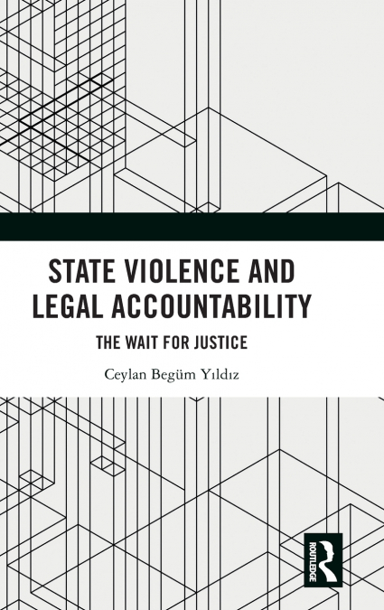 State Violence and Legal Accountability