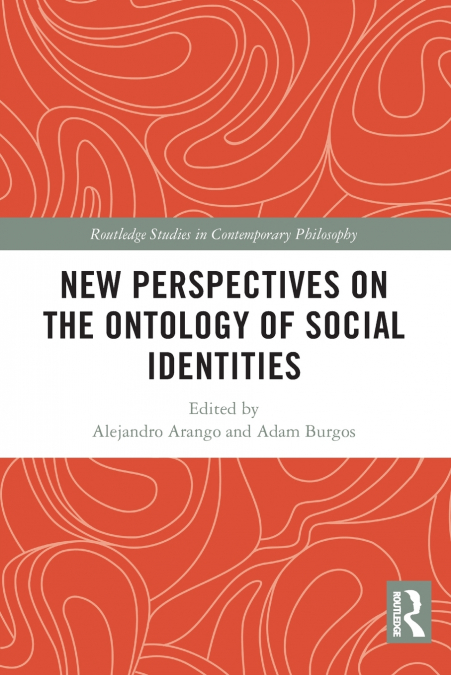 New Perspectives on the Ontology of Social Identities