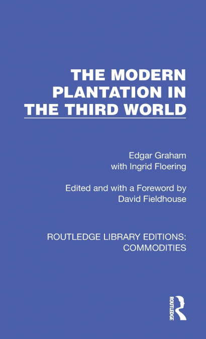 The Modern Plantation in the Third World