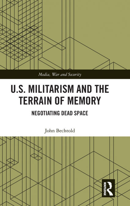 U.S. Militarism and the Terrain of Memory