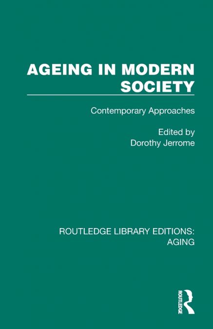 Ageing in Modern Society