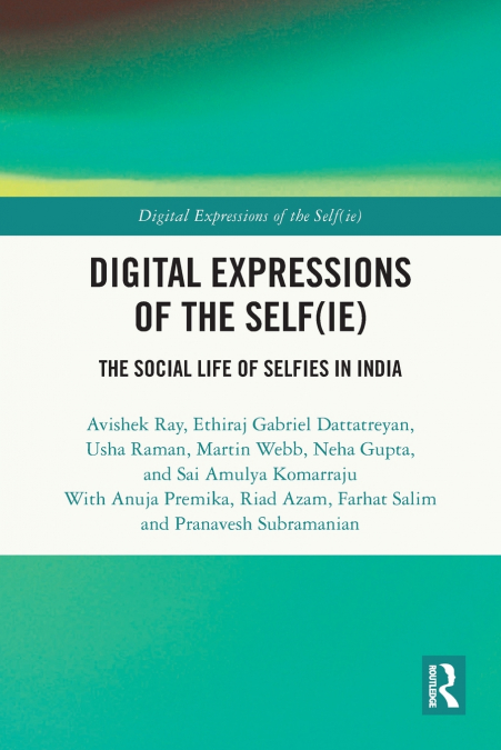 Digital Expressions of the Self(ie)
