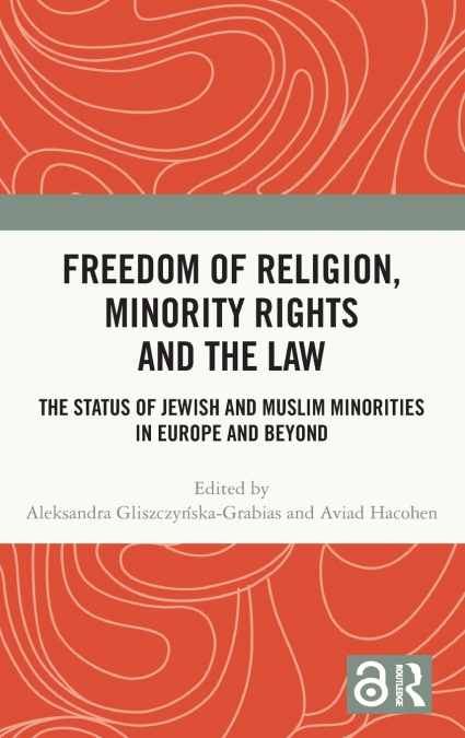 Freedom of Religion, Minority Rights and the Law