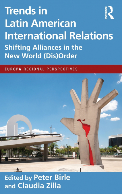 Trends in Latin American International Relations
