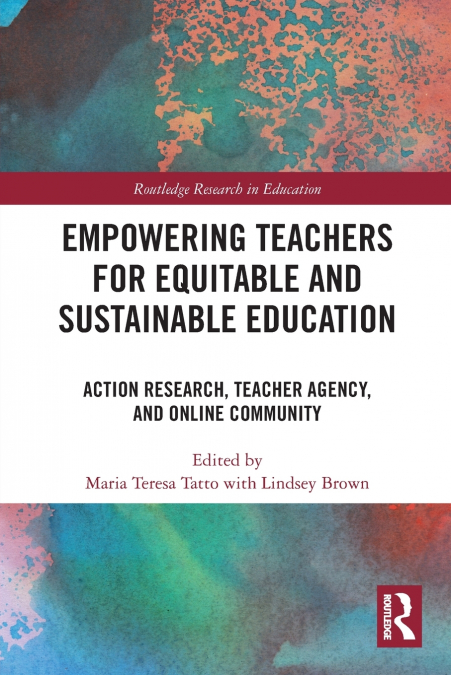 Empowering Teachers for Equitable and Sustainable Education