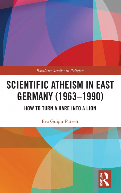 Scientific Atheism in East Germany (1963-1990)