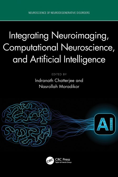 Integrating Neuroimaging, Computational Neuroscience, and Artificial Intelligence