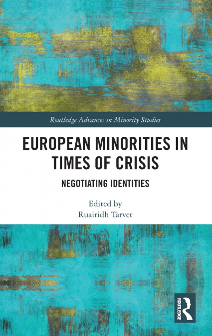 European Minorities in Times of Crisis