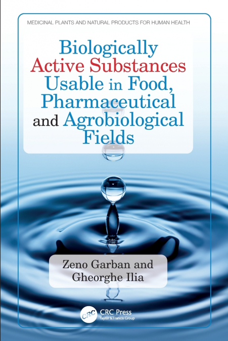 Biologically Active Substances Usable in Food, Pharmaceutical and Agrobiological Fields