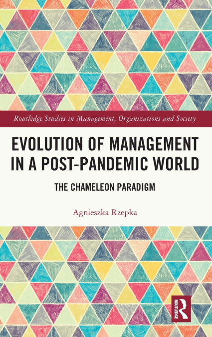 Evolution of Management in a Post-Pandemic World