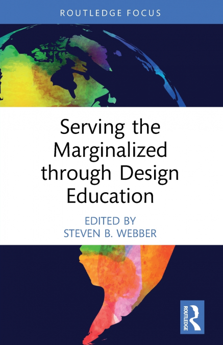 Serving the Marginalized through Design Education