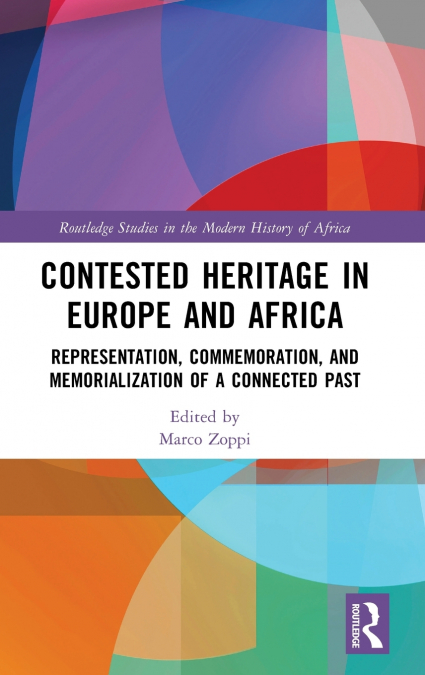 Contested Heritage in Europe and Africa