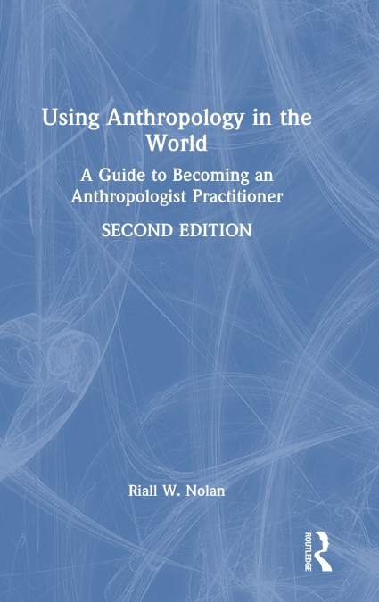 Using Anthropology in the World