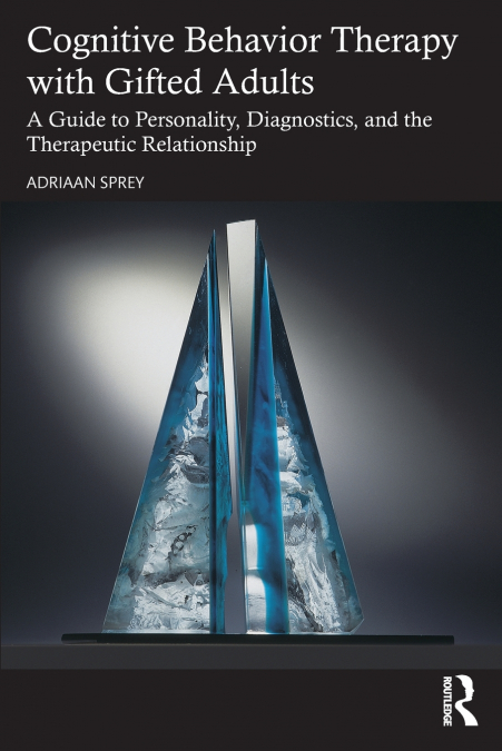 Cognitive Behavior Therapy with Gifted Adults