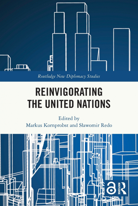 Reinvigorating the United Nations