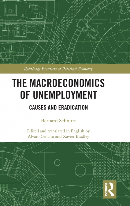 The Macroeconomics of Unemployment