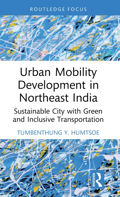 Urban Mobility Development in Northeast India