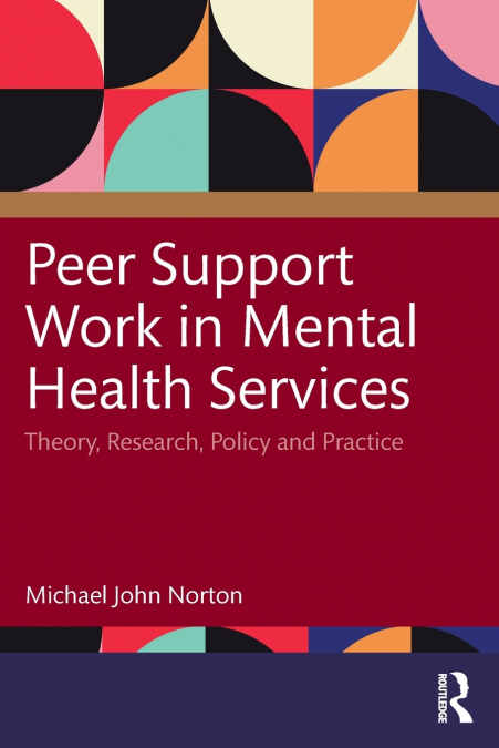 Peer Support Work in Mental Health Services
