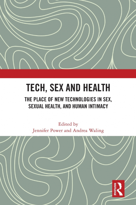 Tech, Sex and Health