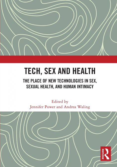 Tech, Sex and Health